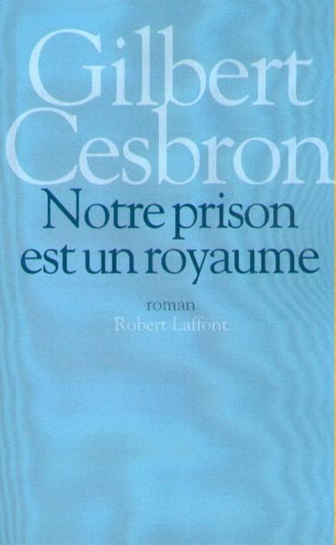 Produktbild: Notre prison est un royaume