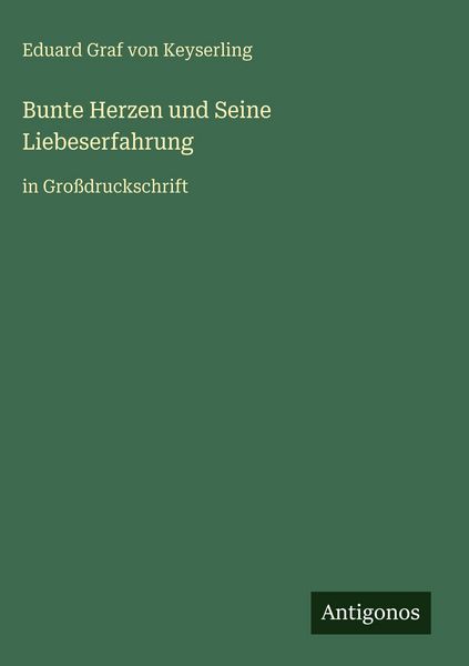 Produktbild: Bunte Herzen und Seine Liebeserfahrung