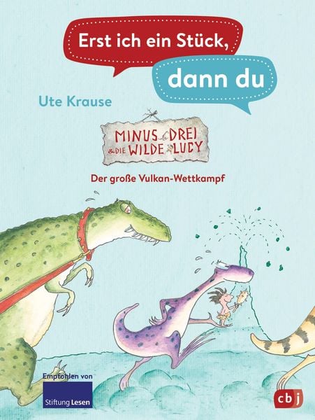 Produktbild: Erst ich ein St&uuml;ck, dann du - Minus Drei und die wilde Lucy - Der gro&szlig;e Vulkan-Wettkampf