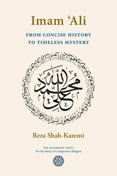 Produktbild: Imam 'Ali From Concise History to Timeless Mystery