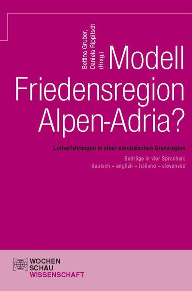 Produktbild: Modell Friedensregion Alpen-Adria?