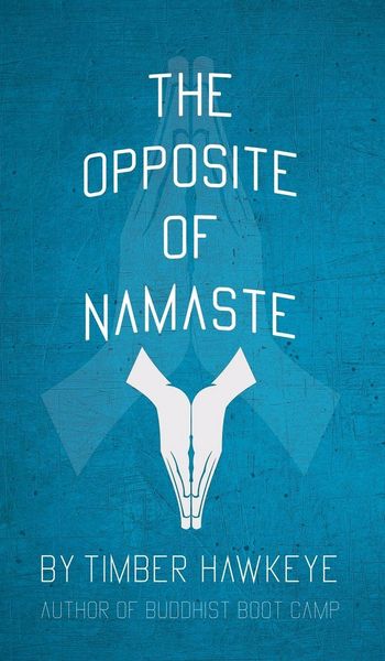 Produktbild: The Opposite of Namaste
