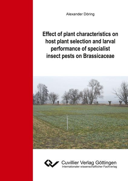Produktbild: Effect of plant characteristics on host plant selection and larval performance of specialist insect pests on Brassicaceae