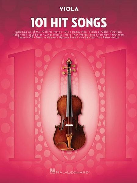 Produktbild: 101 Hit Songs for Viola Sheet Music Songbook Solo Instrumental Folio for All Levels Includes All of Me, Clocks, Uptown Funk, Shake It Off, Rolling in the Deep and More