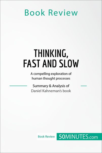Produktbild: Book Review: Thinking, Fast and Slow by Daniel Kahneman