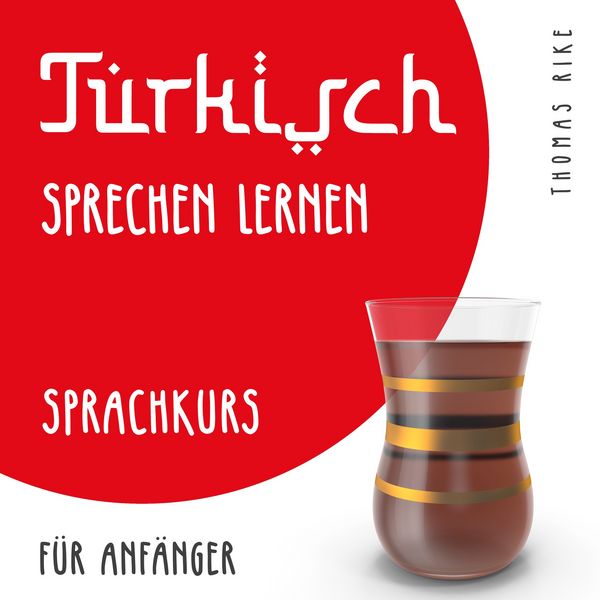 Produktbild: T&uuml;rkisch sprechen lernen (Sprachkurs f&uuml;r Anf&auml;nger)