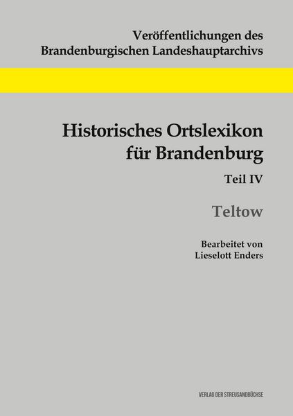 Produktbild: Historisches Ortslexikon f&uuml;r Brandenburg, Teil IV, Teltow