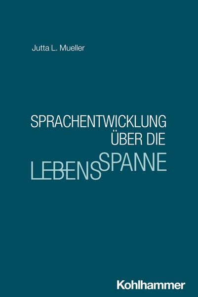 Produktbild: Sprachentwicklung &uuml;ber die Lebensspanne