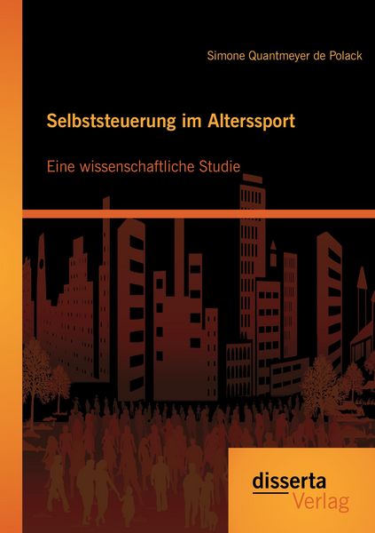 Produktbild: Selbststeuerung im Alterssport: Eine wissenschaftliche Studie