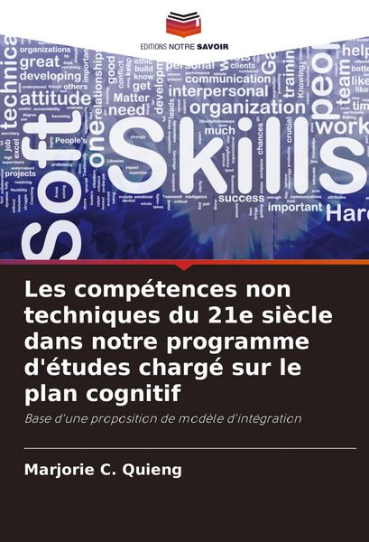 Produktbild: Les comp&eacute;tences non techniques du 21e si&egrave;cle dans notre programme d'&eacute;tudes charg&eacute; sur le plan cognitif
