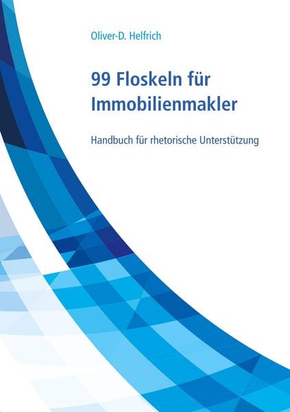 Produktbild: 99 Floskeln f&uuml;r Immobilienmakler