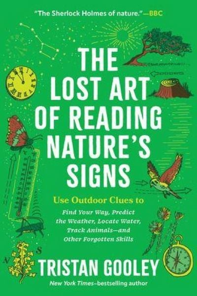 Produktbild: The Lost Art of Reading Nature's Signs