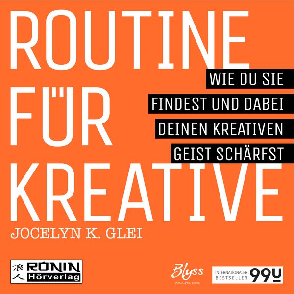 Produktbild: Routine f&uuml;r Kreative - Wie Du sie findest und dabei Deinen kreativen Geist sch&auml;rfst