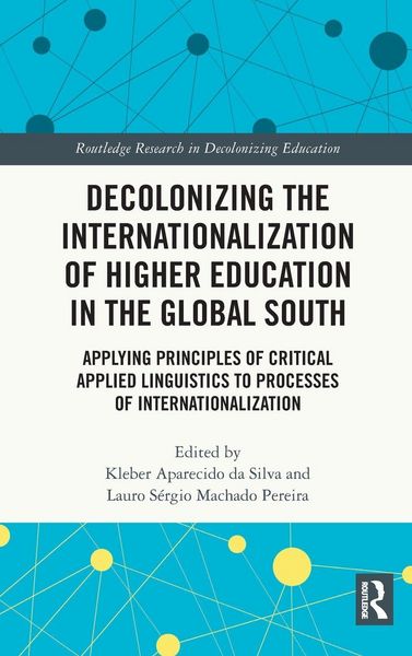 Produktbild: Decolonizing the Internationalization of Higher Education in the Global South