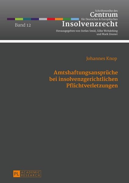 Produktbild: Amtshaftungsansprueche bei insolvenzgerichtlichen Pflichtverletzungen