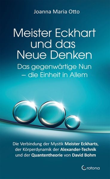 Meister Eckhart und das Neue Denken, Paperback von Joanna Maria Otto, Crotona Verlag GmbH, 9783861912699