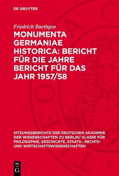 Produktbild: Monumenta Germaniae Historica: Bericht f&uuml;r die Jahre Bericht f&uuml;r das Jahr 1957/58