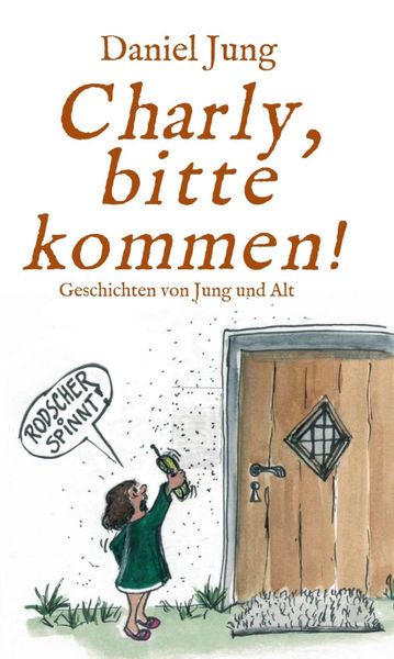 Produktbild: Charly, bitte kommen!