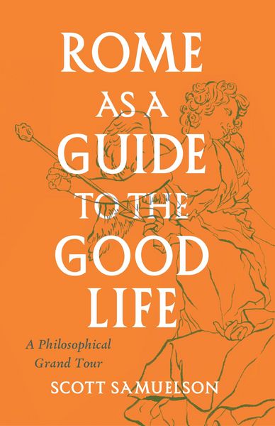 Produktbild: Rome as a Guide to the Good Life