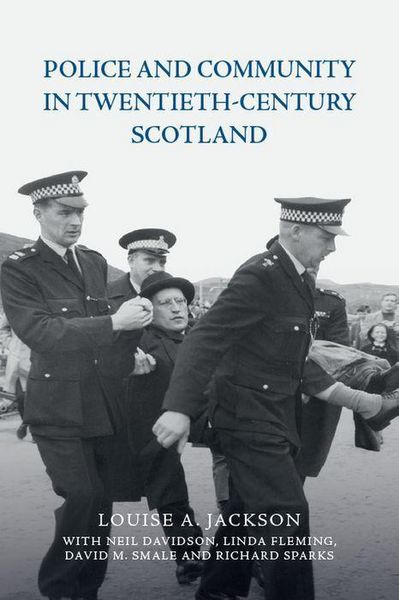Produktbild: Police and Community in Twentieth-Century Scotland