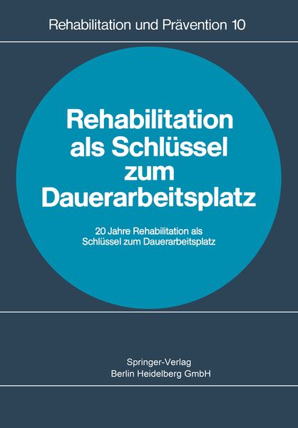 Produktbild: Rehabilitation als Schl&uuml;ssel zum Dauerarbeitsplatz