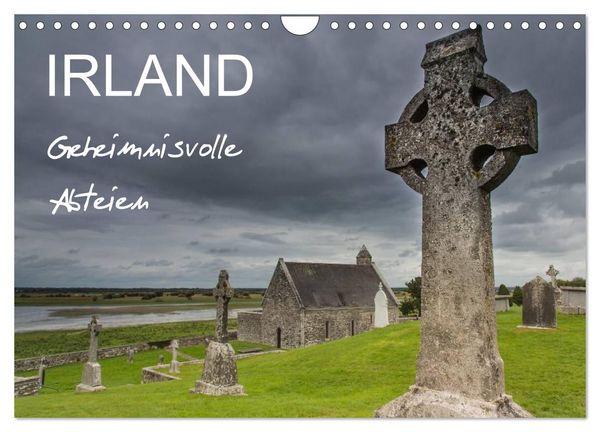 Produktbild: IRLAND - Geheimnisvolle Abteien (Wandkalender 2027 DIN A4 quer), CALVENDO Monatskalender