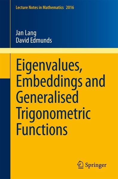 Produktbild: Eigenvalues, Embeddings and Generalised Trigonometric Functions