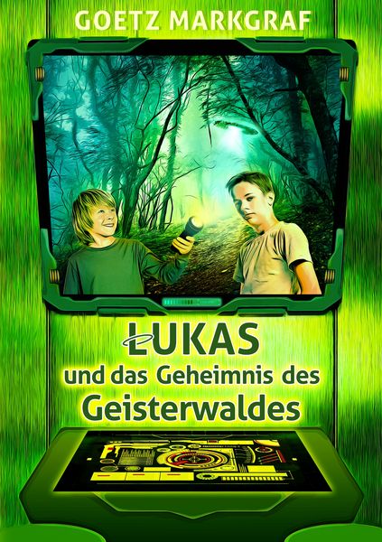 Produktbild: Lukas und das Geheimnis des Geisterwaldes