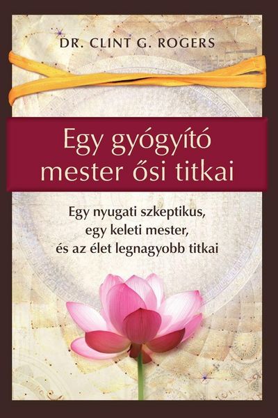 Produktbild: Egy gy&oacute;gy&iacute;t&oacute; mester &iquest;si titkai
