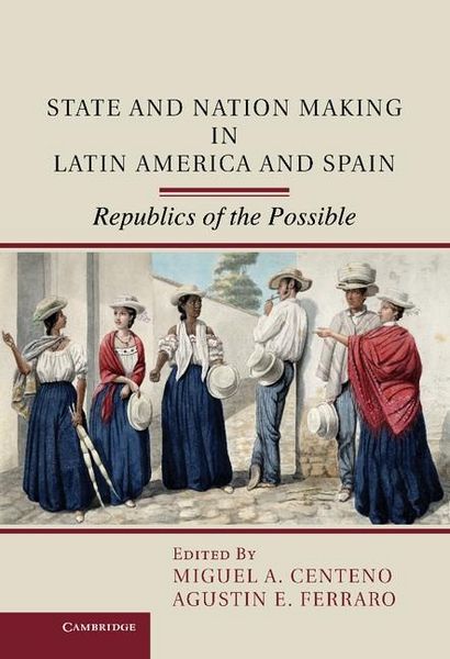 Produktbild: State and Nation Making in Latin America and Spain