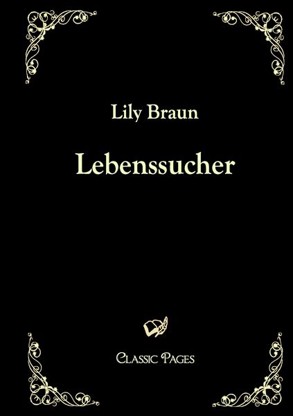Lebenssucher, Taschenbuch von Lily Braun, EHV Academicpress, 9783867415477
