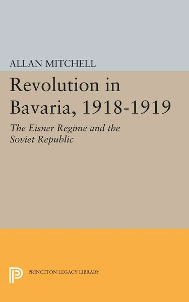 Produktbild: Revolution in Bavaria, 1918-1919