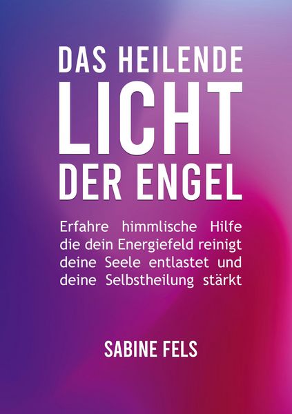 Produktbild: Das heilende Licht der Engel