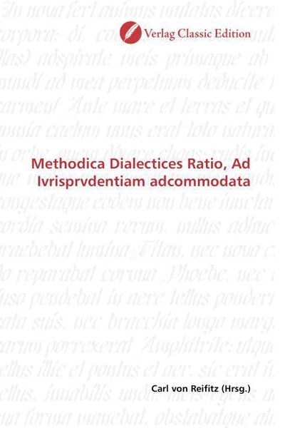 Produktbild: Methodica Dialectices Ratio, Ad Ivrisprvdentiam adcommodata