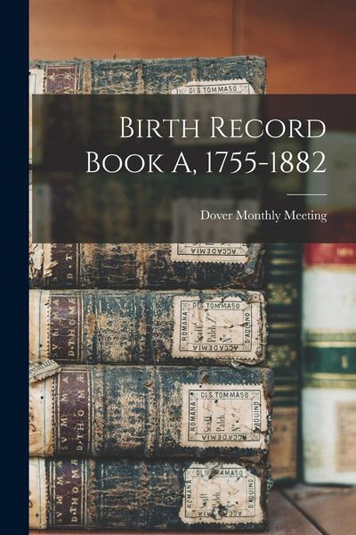 Produktbild: Birth Record Book A, 1755-1882