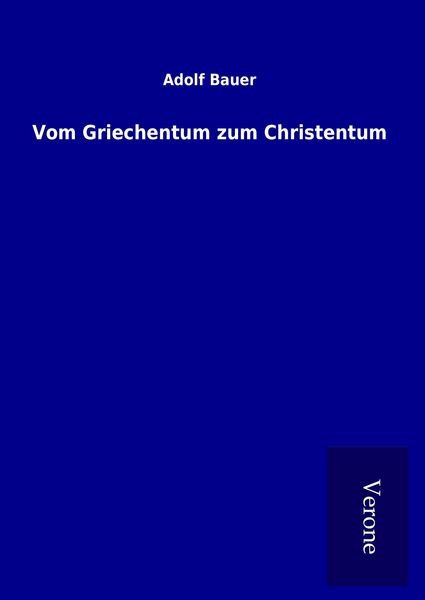 Produktbild: Vom Griechentum zum Christentum
