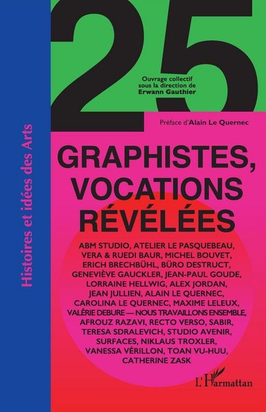 Produktbild: 25 graphistes, vocations r&eacute;v&eacute;l&eacute;es