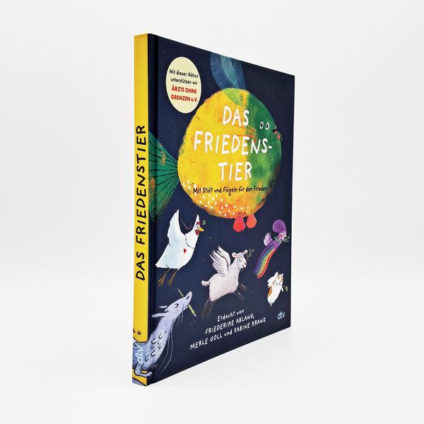 Produktbild: Das Friedenstier &ndash; Mit Stift und Fl&uuml;geln f&uuml;r den Frieden