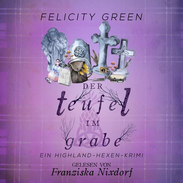 Der Teufel im Grabe - Felicity Green, Audio, 4066004760957