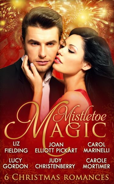 Produktbild: Mistletoe Magic: Claiming His Christmas Bride / Christmas on the Children's Ward / A Surprise Christmas Proposal / Her Christmas Wedding Wish / The It