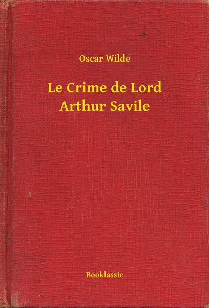 Produktbild: Le Crime de Lord Arthur Savile