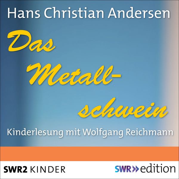 Das Metallschwein - Hans Christian Andersen, Audio, 9783956155970