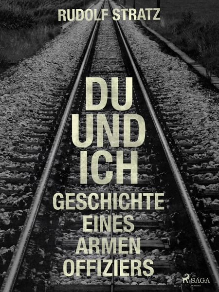 Produktbild: Du und ich. Geschichte eines armen Offiziers