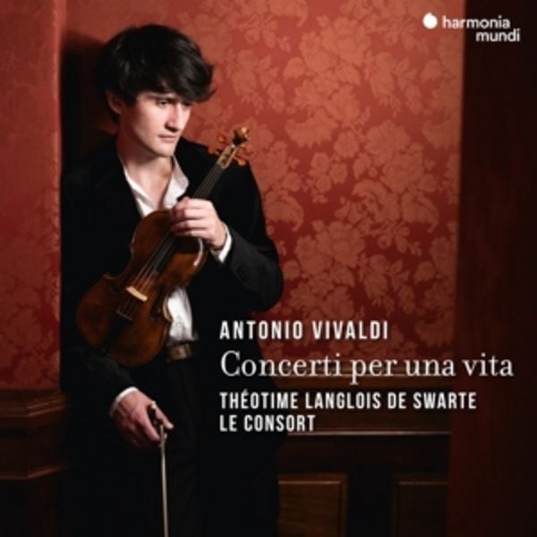 Vivaldi,Concerti per una vita - Le Consort Thotime Langlois de Swarte, CD