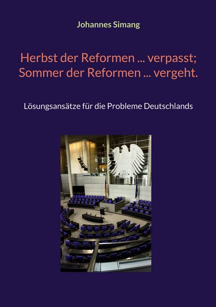Produktbild: Herbst der Reformen ... verpasst; Sommer der Reformen ... vergeht.