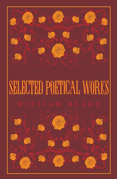 Produktbild: Selected Poetical Works: Blake
