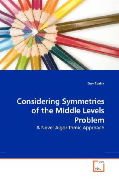 Zazkis, D: Considering Symmetries of the Middle Levels Probl, Taschenbuch von Dov Zazkis, VDM, 9783639086843