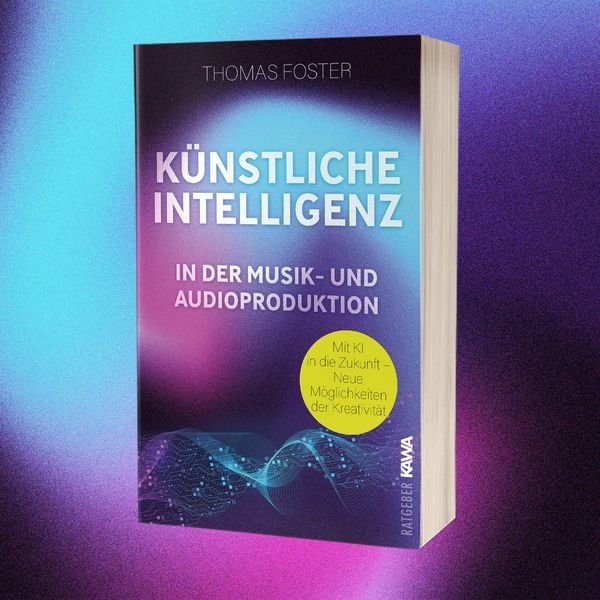 Produktbild: K&uuml;nstliche Intelligenz in der Musik- und Audioproduktion