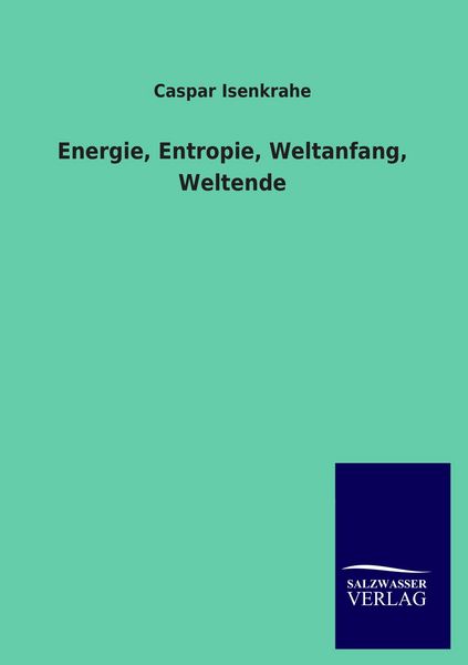 Produktbild: Energie, Entropie, Weltanfang, Weltende