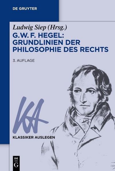 Produktbild: G. W. F. Hegel - Grundlinien der Philosophie des Rechts